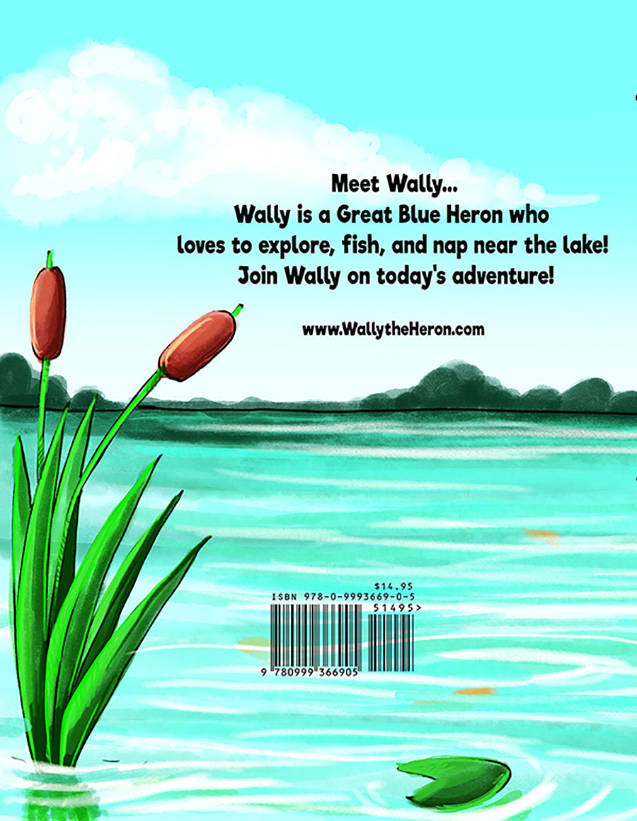 Wally The Great Blue Heron -"I am Wally" -  Book 1